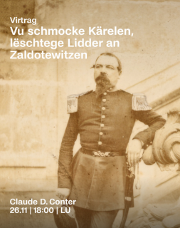 Conférence "Vu schmocke Kärelen, lëschtege Lidder an Zaldotewitzen"